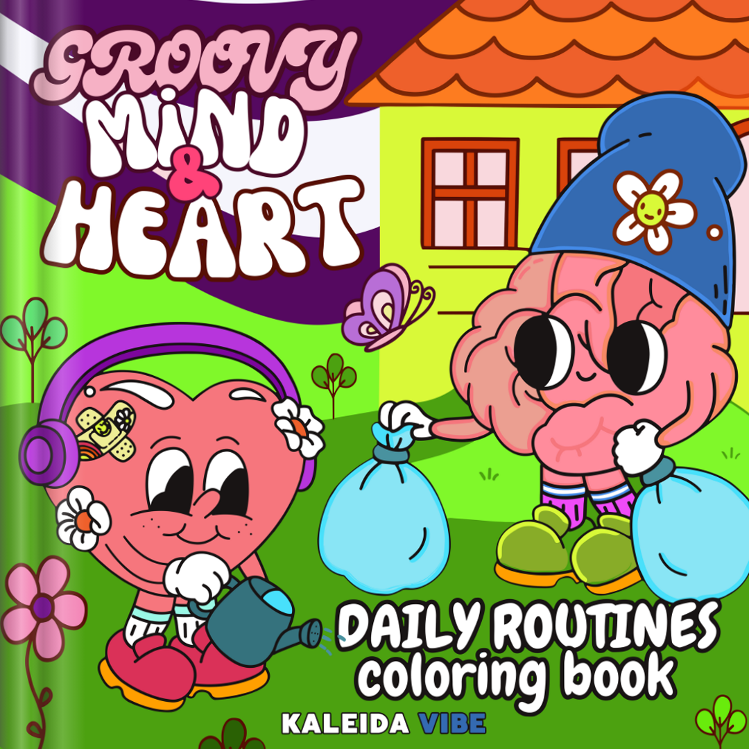 Groovy Mind & Heart Daily Routines Coloring Book