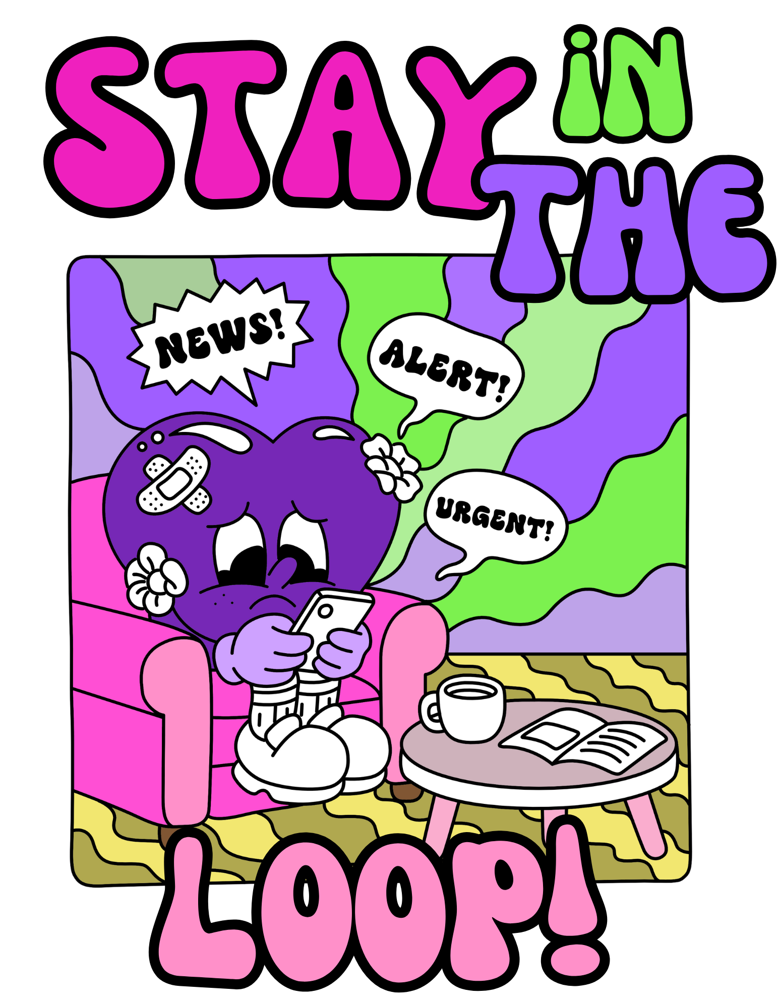 Stay In The Loop